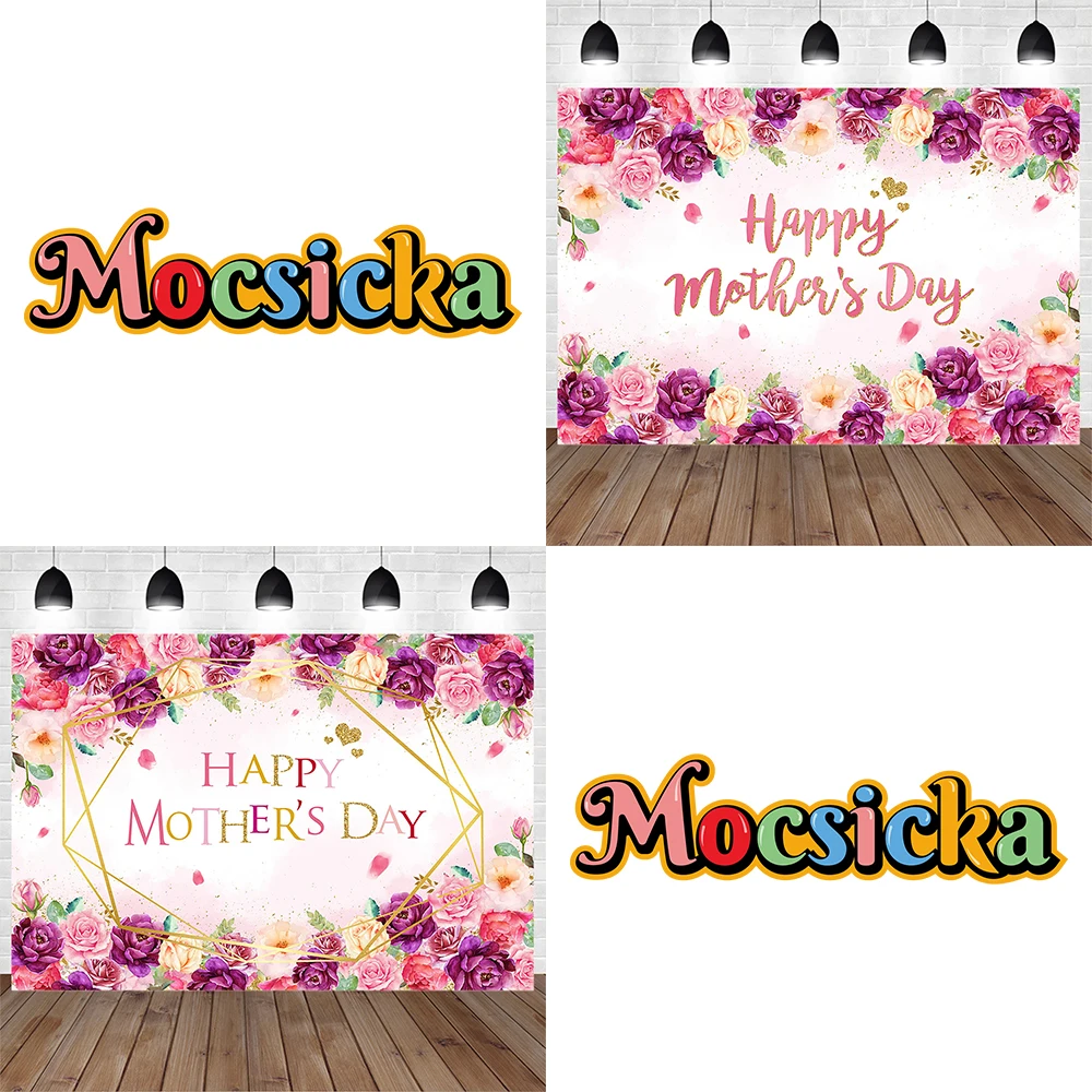 

Mocsicka Happy Mother's Day Decoration Photography Background Banner Flower Love Backdrop Adult Women Birthday Photobooth Prop