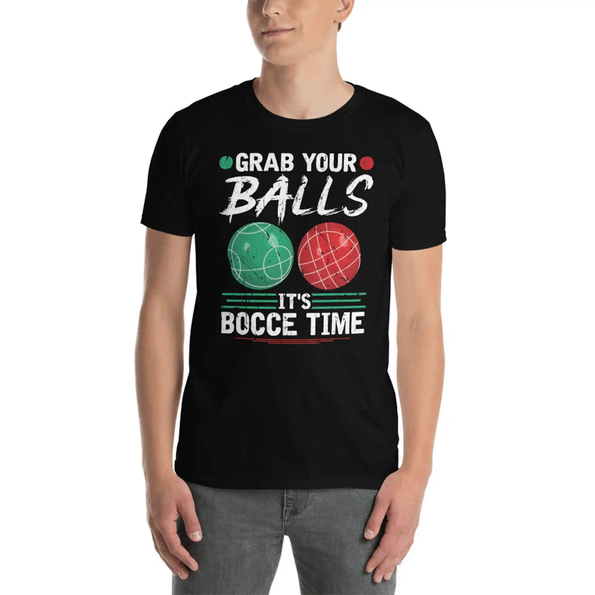 Grab Your Balls It'S Bocce Time Bocce Ball Player T-Shirt Unisex