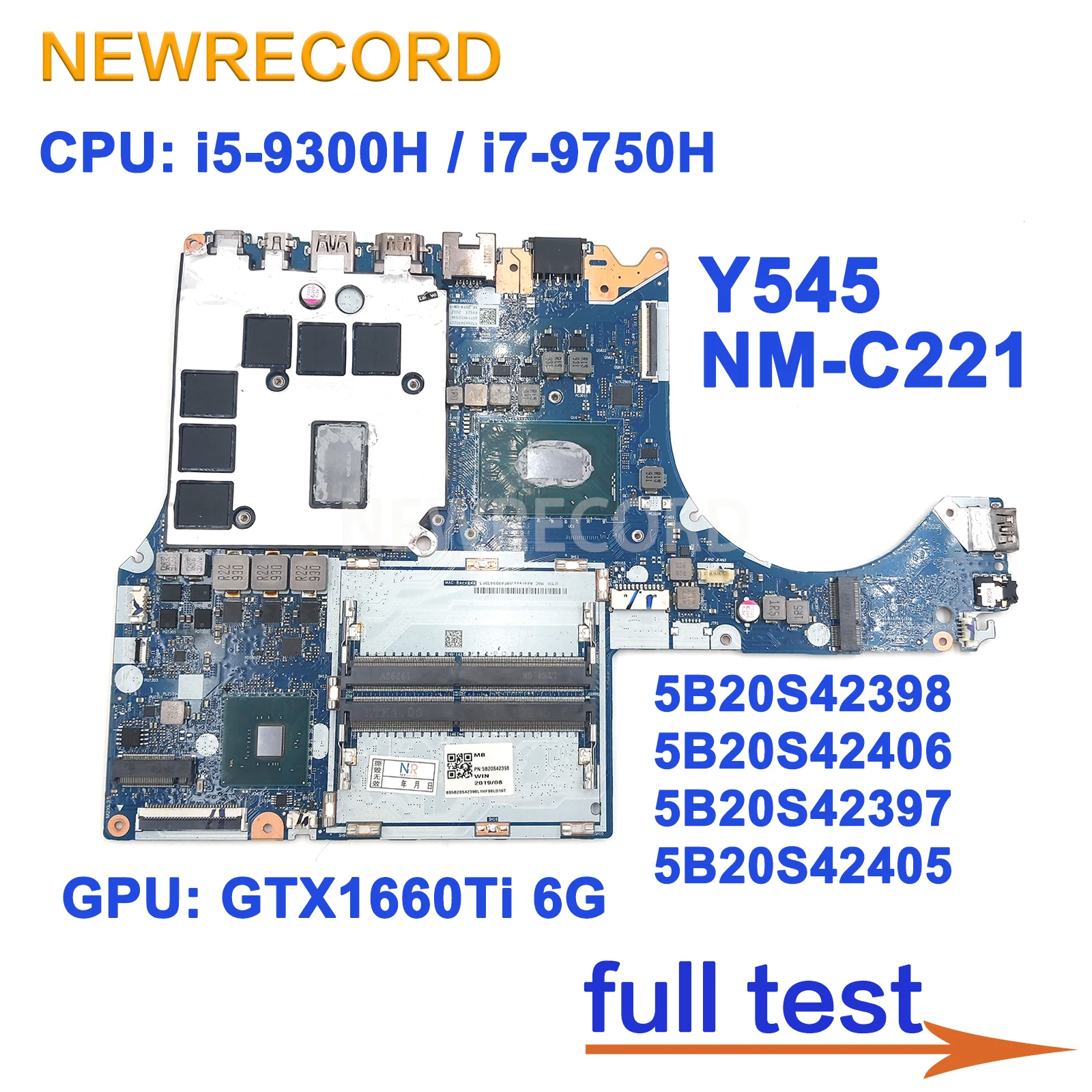 

For Lenovo Legion Y545 Motherboard NM-C221 5B20S42398 5B20S42406 5B20S42397 5B20S42405 81Q6 9750H/9300H GTX1660Ti 6G 100%Test