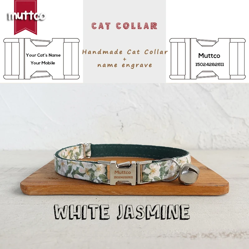 

MUTTCO Retailing engraved cute and pretty self-design personalized cat collars WHITE JASMINE handmade collar 2 sizes UCC125