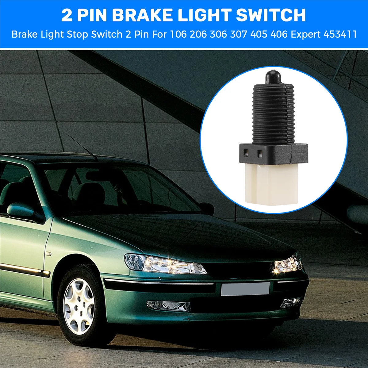 Brake Light Stop Switch 2 Pin For Peugeot 106 206 306 307 405 406 Expert