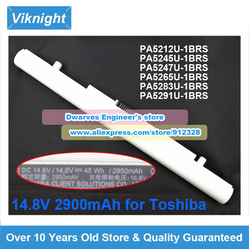 

Genuine PA5283U-1BRS Battery For Toshiba PA5247U-1BRS PA5212U-1BRS PA5265U-1BRS PA5291U-1BRS Laptop Battery 14.8V 2900mAh White