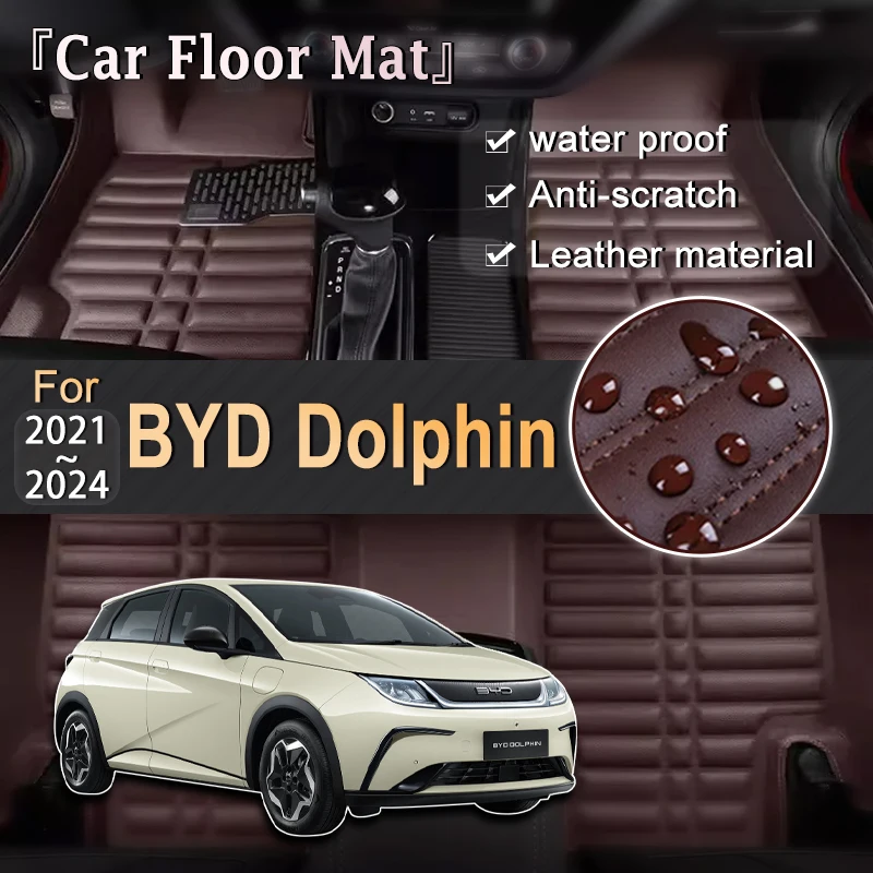 LHD Car Mat Leather For BYD Dolphin 2021~2024 2022 2023 Floor Mat Custom Foot Parts Leather Panel Liner Pad Interior Accessories