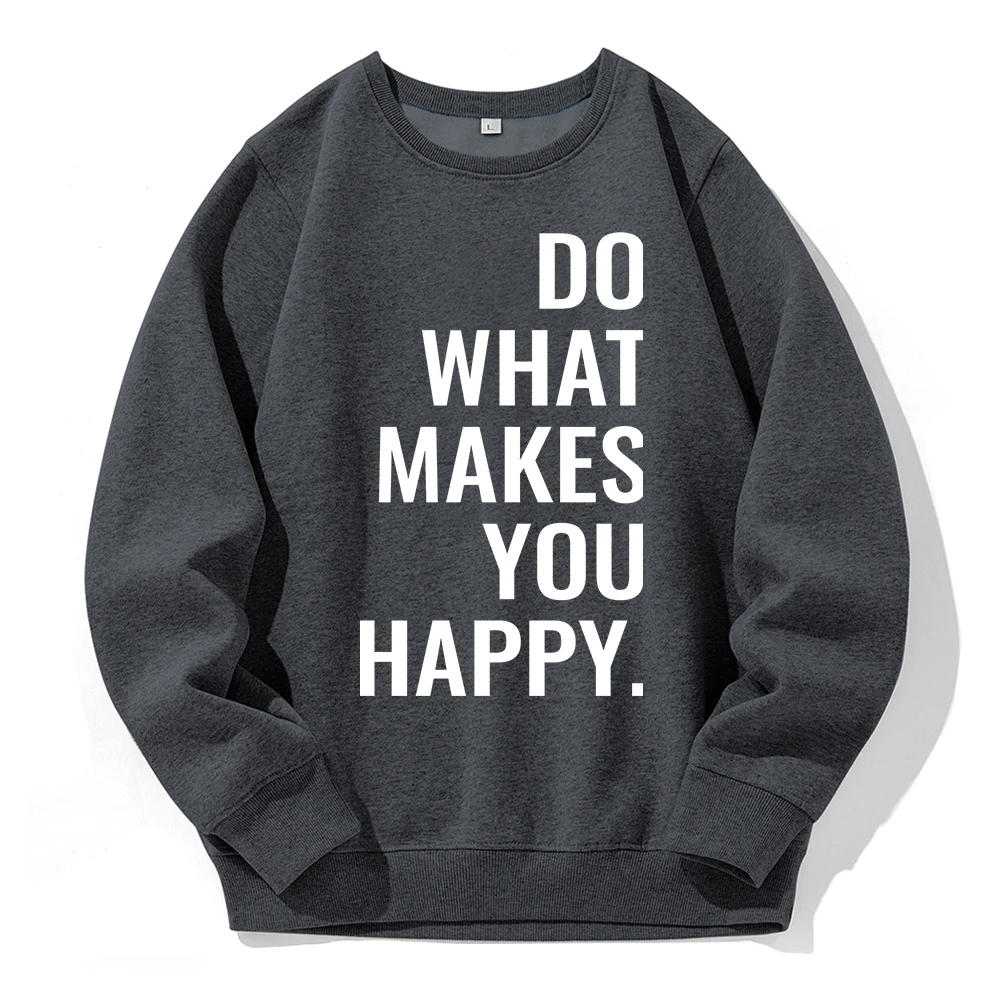 

Do What Makes You Happy Printing Mens Hooded Loose Oversized Warm Hoodies Sports Street Fashion Hoody Basic All Match Tracksuit