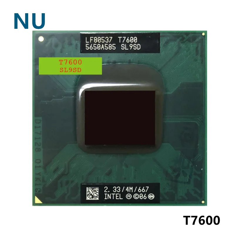 Feer shipping Original lntel Core 2 Duo T7600 CPU Socket 479 (4M Cache/2.33GHz/667 MHz/Dual-Core) Laptop processor |