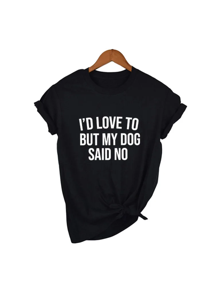 aliexpress.com | Ik Zou Graag Maar Mijn Hond Zei Geen Tshirt
