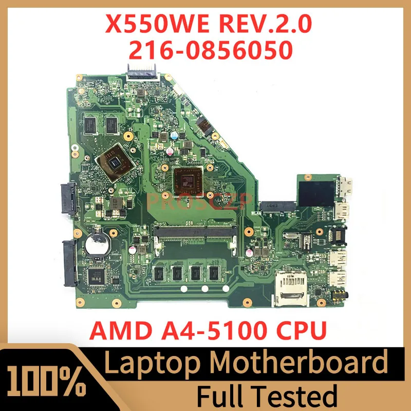 Материнская плата X550WE REV.2.0 для ноутбука 216-0856050 с процессором AMD A4-5100, ОЗУ 4 Гб, 100% полностью протестирована, хорошо работает
