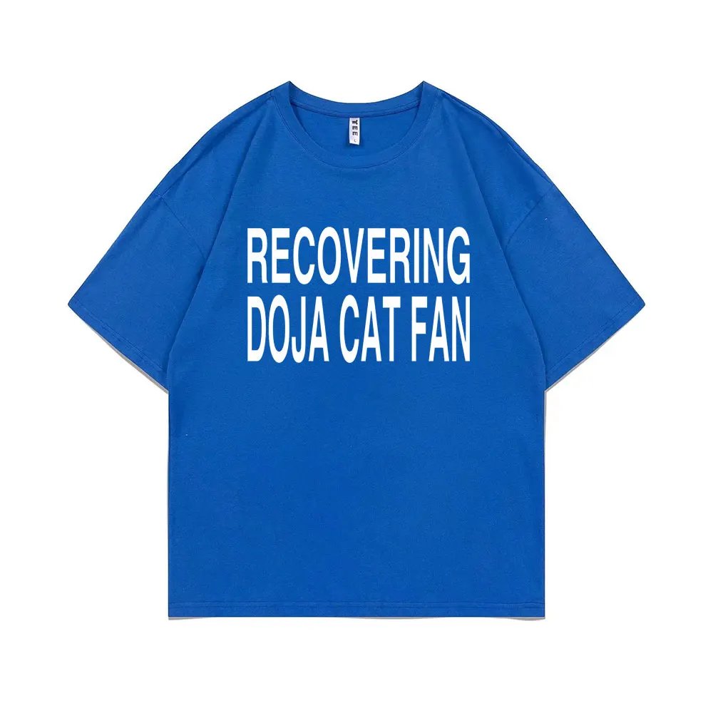 Recovering Doja Cat Fan T Shirts Unisex Pure Cotton T-shirt Men's