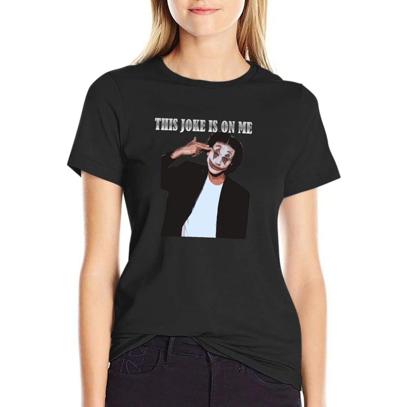

Joker - This Joke is on me T-Shirt summer tops anime clothes tees Woman clothes