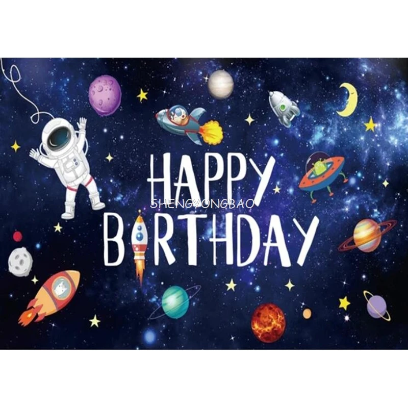 Photo Backdrop Outer Space Happy Birthday Backdrop Galaxy Planet Astronaut Rocket Photography Background Party Cake Table Banner Decor Props