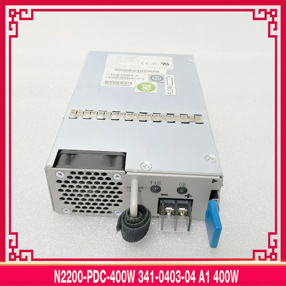 

N2200-PDC-400W 341-0403-04 A1 400W For CISCO Power Supply