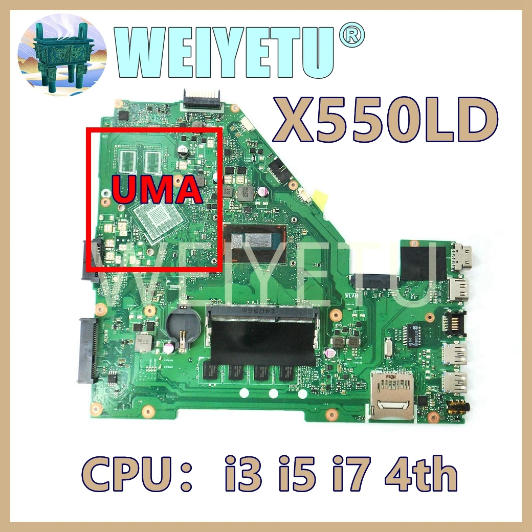 

X550LD / LC i3/i5/i7CPU UMA Mainboard For ASUS Y581L X552L R510L X550L X550LN X550LD X550LC X550LF X550LA Laptop Motherboard