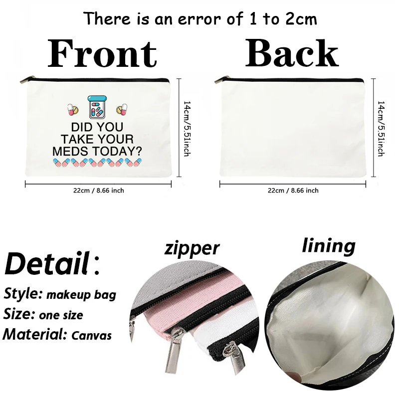 Take Your Meds Fun Medicine Bag Organizer Sundry Storage Zipper Canvas Bag Reusable Office Pencil Case Wallet Travel Makeup Bags 6