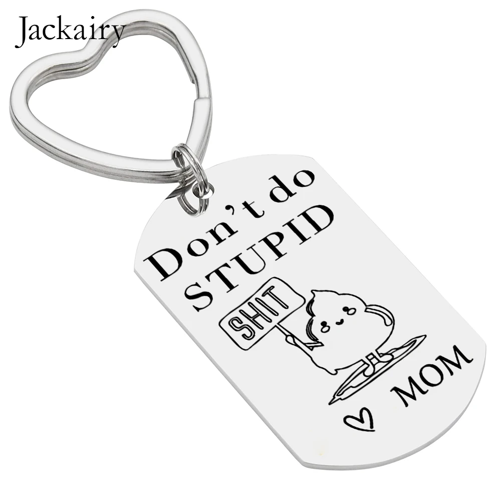 Don't Do Stupid Shit - Personalized Son Stainless Steel Keychain