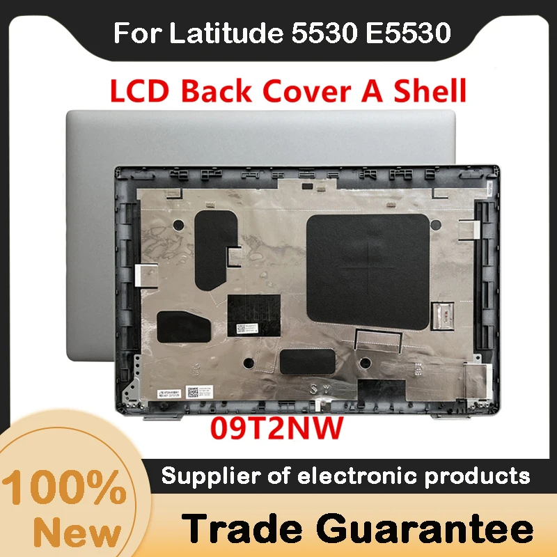 

Новинка для Dell Latitude 5530 E5530, верхняя задняя крышка ЖК-дисплея, задняя крышка, оболочка 09T2NW 9T2NW