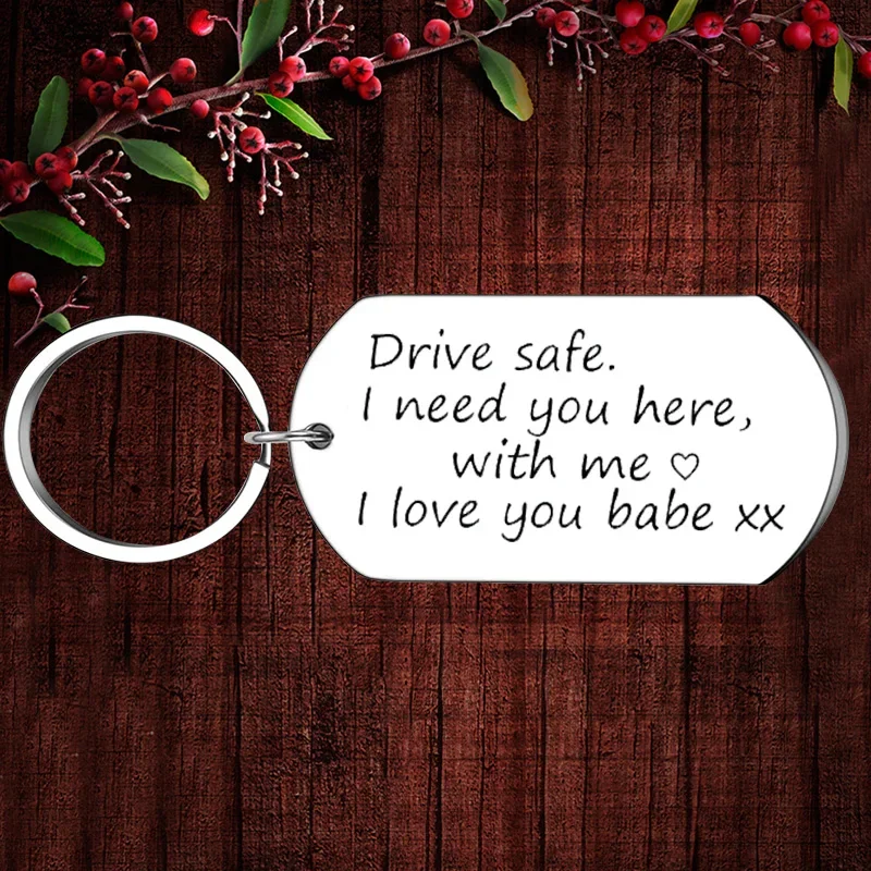 

Charm Boyfriend Husband Dad Gifts Keychain Pendant Drive Safe Key Chains Groom Gift Wedding Gift I Need You Here With Me