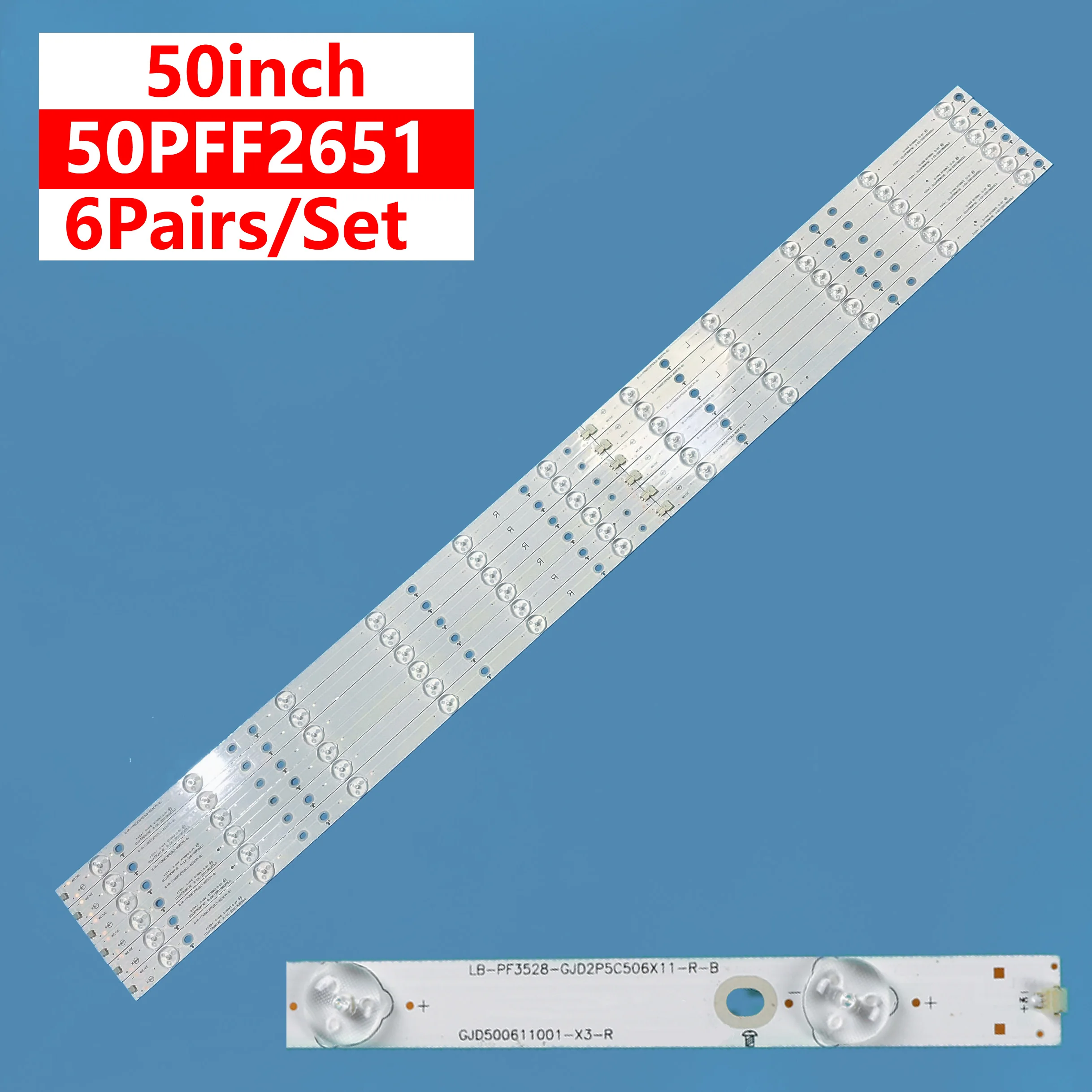 12Pcs/set New LED Backlight Bar Light Strip LB-PF3528-GJD2P5C506X11-L R-B For Philips TV 50inch 50PFF3/4750/T3 50PFF2651
