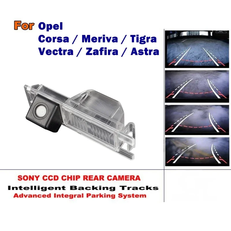 

Умная камера заднего вида для Opel Corsa Meriva Tigra Vectra Zafira Astra Smart Track Chip HD CCD