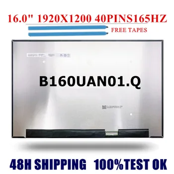 B160UAN01.Q Schermo LCD Originale 16.0" 165HZ SLIM WUXGA 16:10 1920x1200 40PIN 100% SRGB LED IPS per Laptop