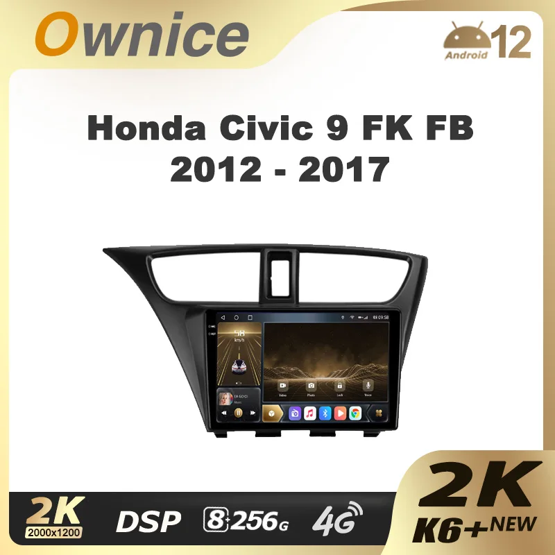 

Ownice K6+ 2K for Honda Civic 9 FK FB 2012 - 2017 Car Radio Multimedia Video Player Navigation Stereo GPS Android 12 No 2din DVD