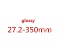 Glossy 350 x 27.2mm