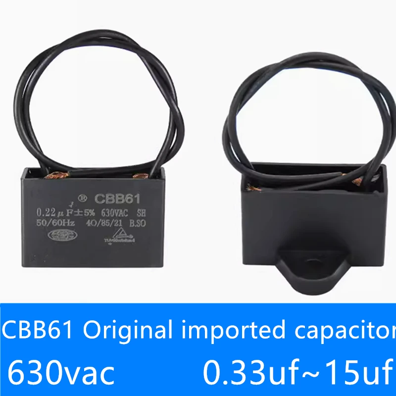 

Original imported CBB61 start capacitor 630V belt line explosion-proof high temperature 0.33 UF -15 UF