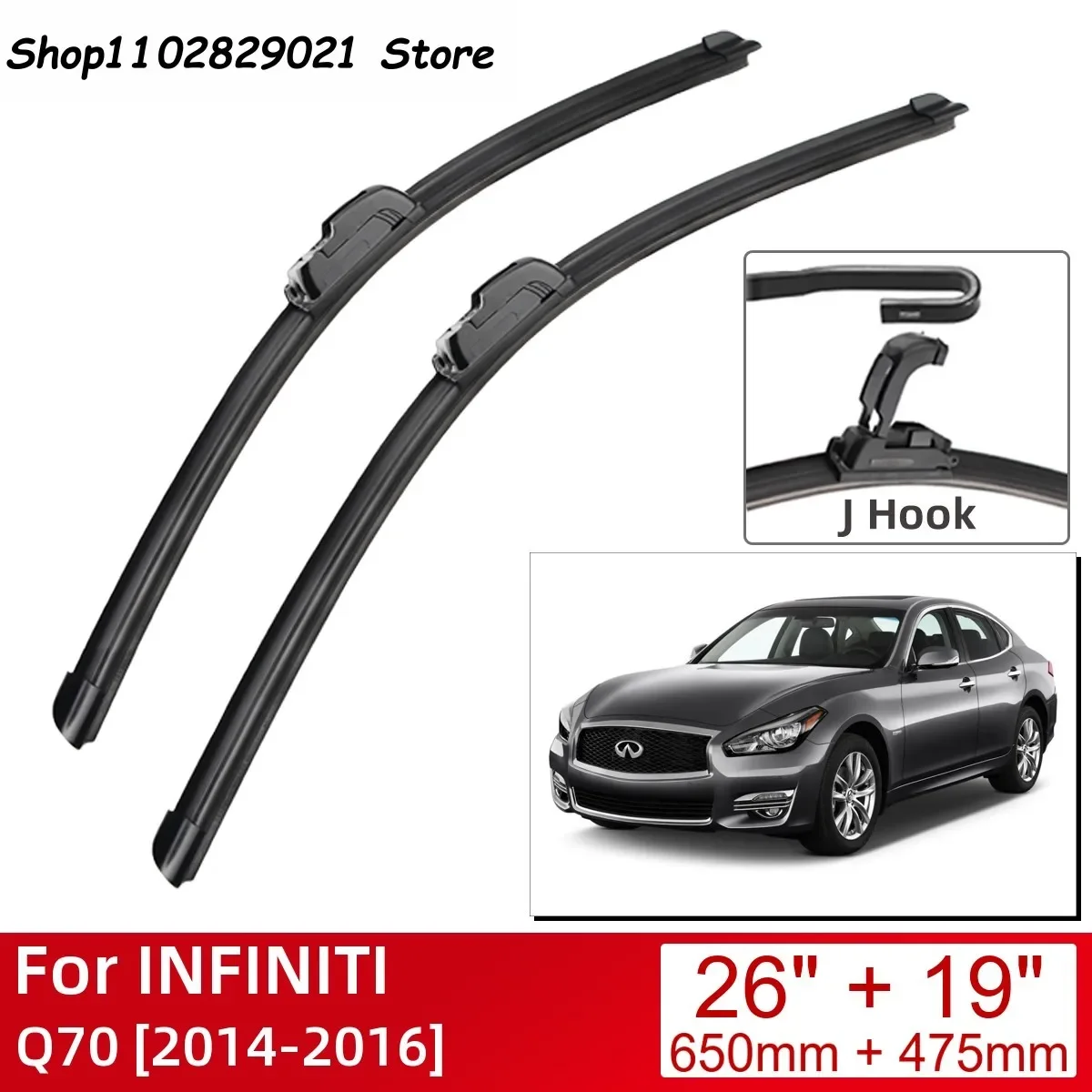 

For INFINITI Q70 2014-2016 26"+19" Car Accessories Front Windscreen Wiper Blade Brushes Wipers U Type J Hooks 2016 2015 2014