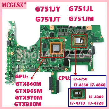 노트북 마더보드용 G751J, i7-4th 세대 CPU, GTX860M, 965M, 970M, 980M 메인보드, Asus G751 G751J G751JY G751JT G751JL G751JM