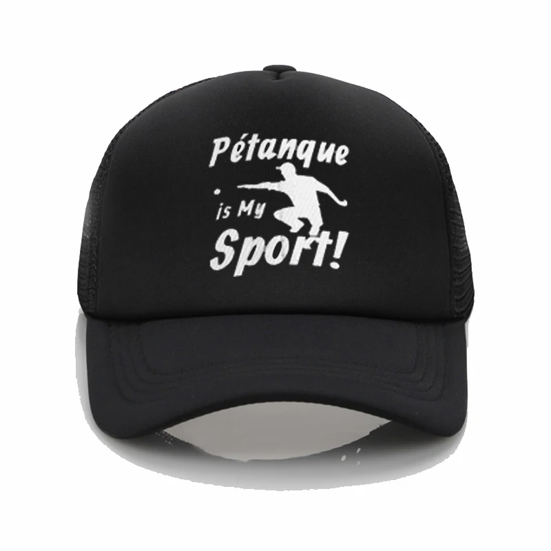 

Funny Fashion hats Petanque is my sport Baseball Cap Women Men Breathable Trucker caps adjustable sunshade Dad hat
