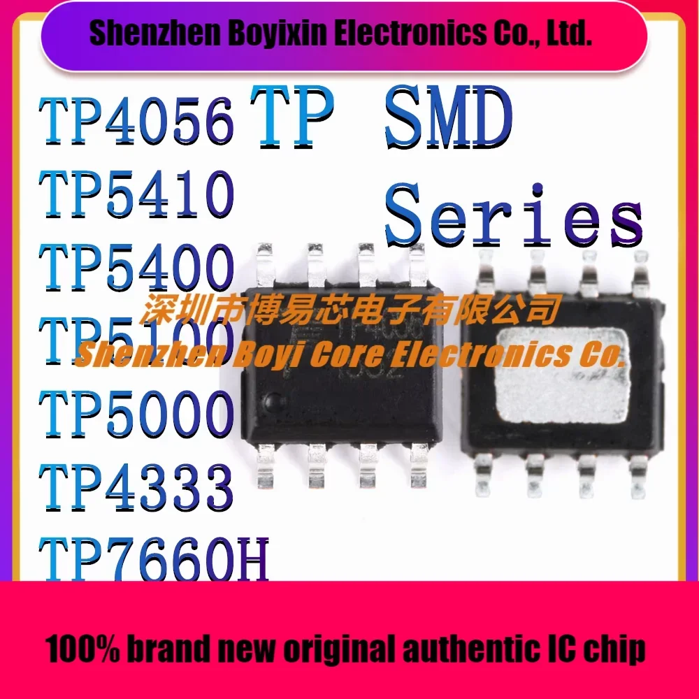 

TP4056 TP5410 TP5400 TP5100 TP5000 TP4333 TP7660H SMD Brand New Original Authentic Charger Power IC Chip