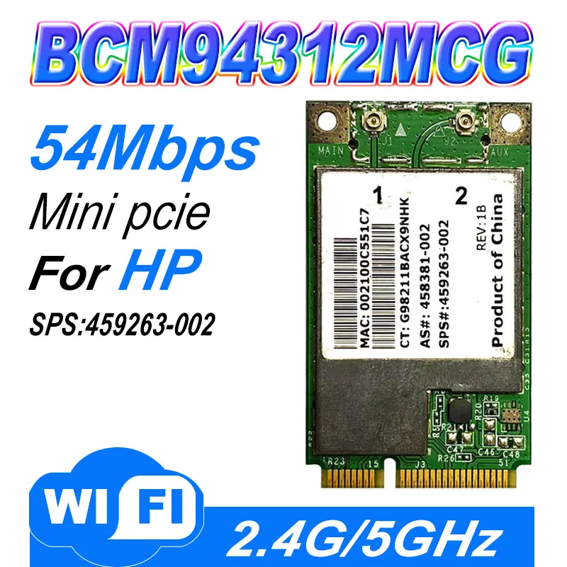 Broadcom Bbcm4312 459263-002 Mini Pci-E Wireless Lan Wlan Wifi Wi Fi Card 802.11 4321Mc