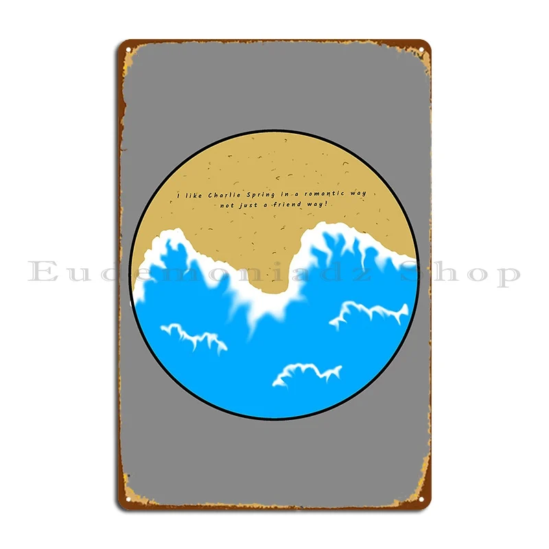 Heartstopper Beach Quote Metal Sign Club Wall Decor Iron Wall Cave Cave Cave Tin Sign Poster