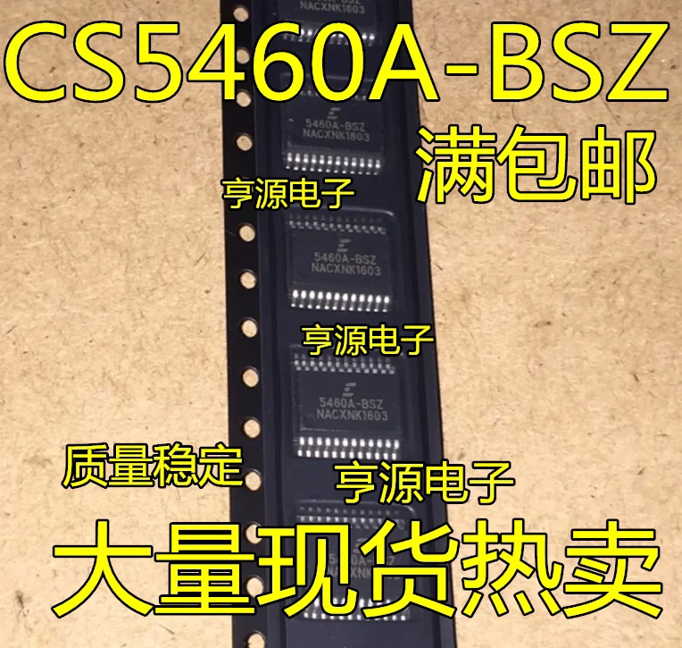

10PCS CS5460 CS5460A CS5460A-BSZ chip NEW