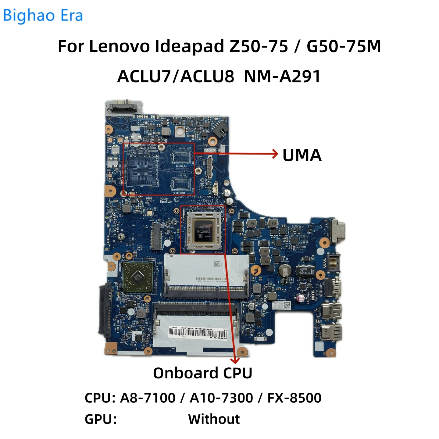 

ACLU7/ACLU8 NM-A291 For Lenovo Ideapad Z50-75 G50-75M Laptop Motherboard With AMD A8-7100 A10-7300 FX7500 CPU UMA DDR3 100% Work