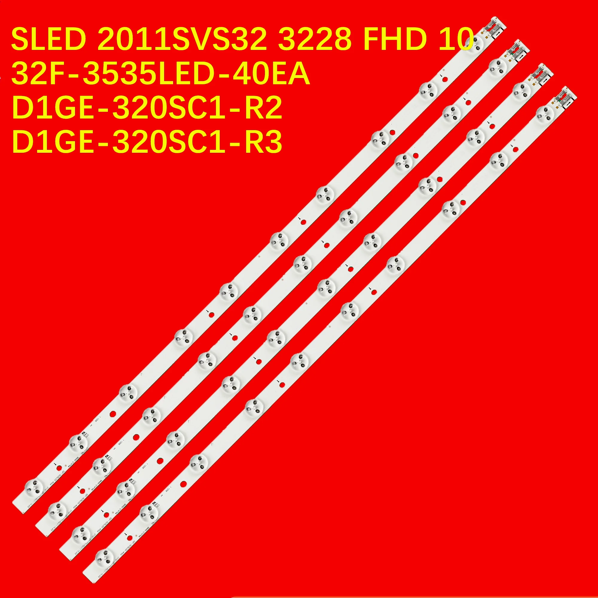 

LED Strip for UE32EH5000W UE32EH5080R UE32EH5040W UE32EH5050W UE32EH5080R UE32EH5007K UE32EH5037K SLED 2011SVS32 3228 FHD 10