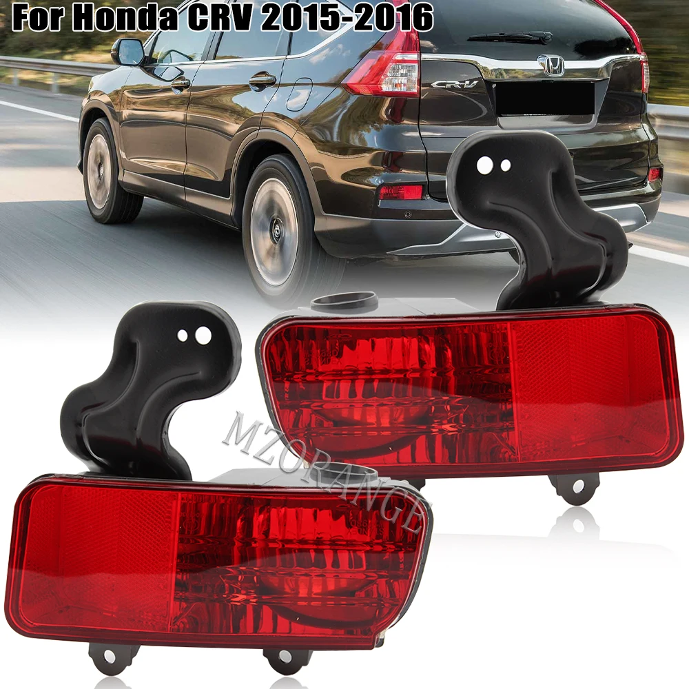 

Rear Bumper Light for Honda CRV CR-V 2015 2016 Tail Reflector Lights Cover Fog Lights Fog Lamp No Bulb Car Accessories