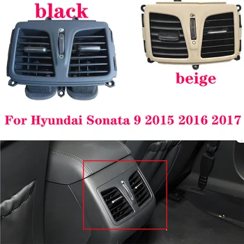 Accessori auto Posteriore aria condizionata sfiato Per Hyundai Sonata 9 2015 2016 2017 Bracciolo scatola aria condizionata sfiato