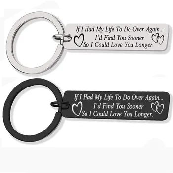 Soulmate Lover Gifts Keychain 내가 다시 할 내 인생을 가졌다면 남자 친구 여자 친구 Te Amo Keychain