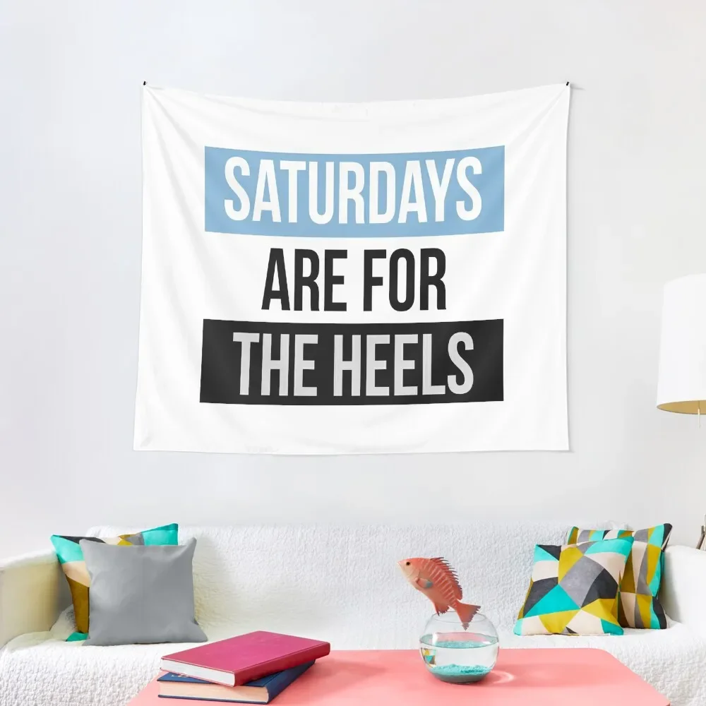 

Saturdays Are For The Heels Shirts & Stickers Tapestry Wall Decor Hanging Room Decorations Aesthetic Wallpaper Bedroom Tapestry