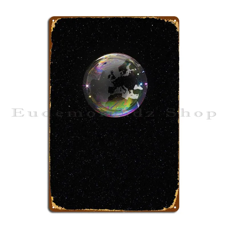 

Bubble Earth Metal Plaque Party Cinema Garage Plaques Tin Sign Poster