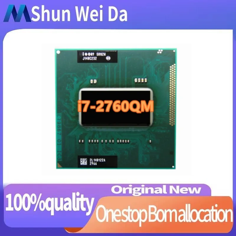 

Intel Core I7-2760QM SR02W i7 2760QM CPU laptop processor Socket G2 rPGA988B support HM65 HM75 HM76 HM77 chipset