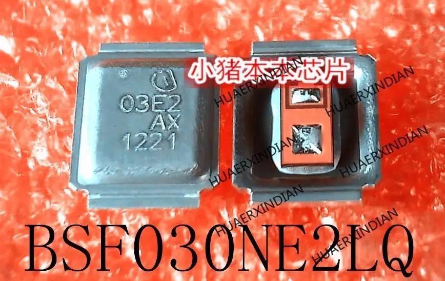 

Новая Оригинальная печатная модель BSF030NE2LQ 03E2AX 03E2 O3E2