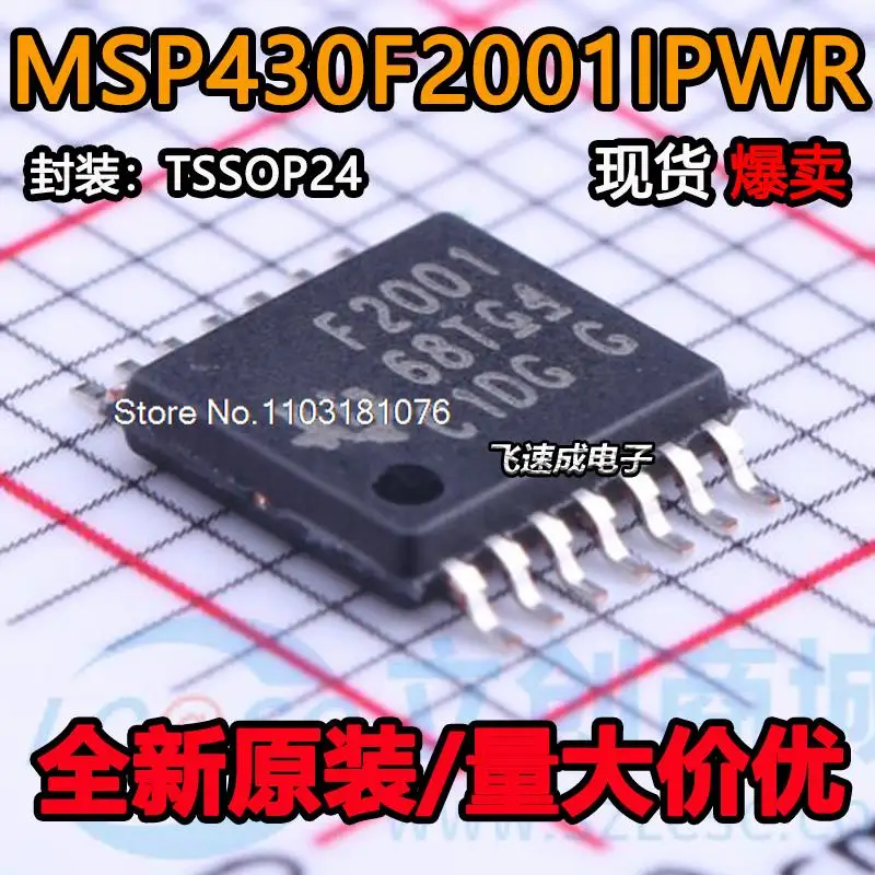 

(10PCS/LOT) MSP430F2001IPWR F2001 MSP430F2001 TSSOP14 New Original Stock Power chip