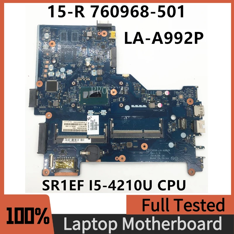 

760968-501 For 15-S007TU 15-S106TU 15-R 15T-R000 Laptop Motherboard ZS050 LA-A992P W/ SR1EF I5-4210U CPU DDR3 100% Working Well