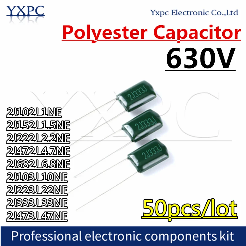 50pcs 630V Polyester Film Capacitor 2J102J 2J152J 2J222J 2J472J 2J682J 2J103J 2J223J 2J333J 2J473J 1NF 1.5NF 2.2NF 4.7NF 6.8NF