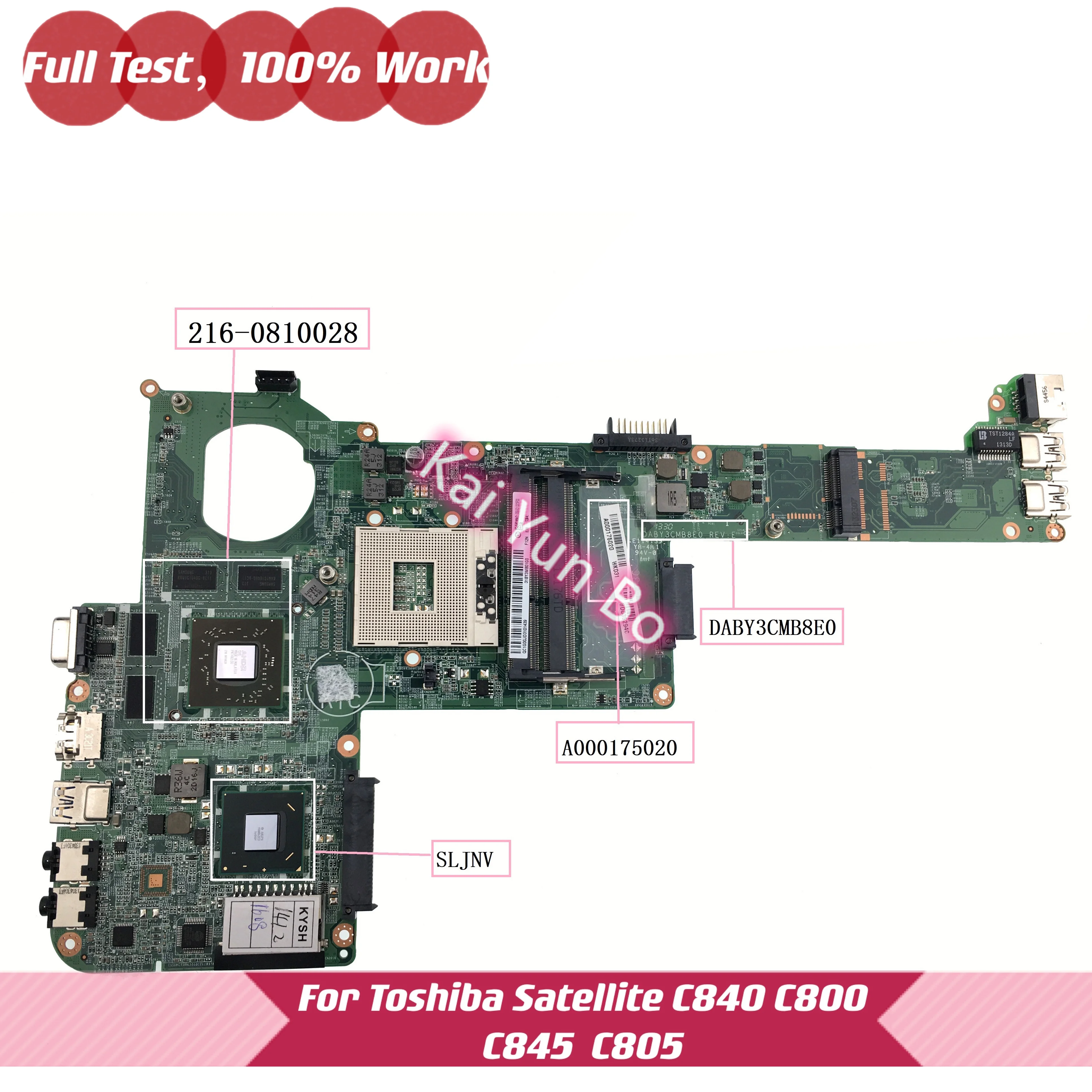 

A000175020 DABY3CMB8E0 For Toshiba Satellite C805 C800 C840 C845 Laptop Motherboard 216-0810028 SLJNV HM70 DDR3 100% Test Ok