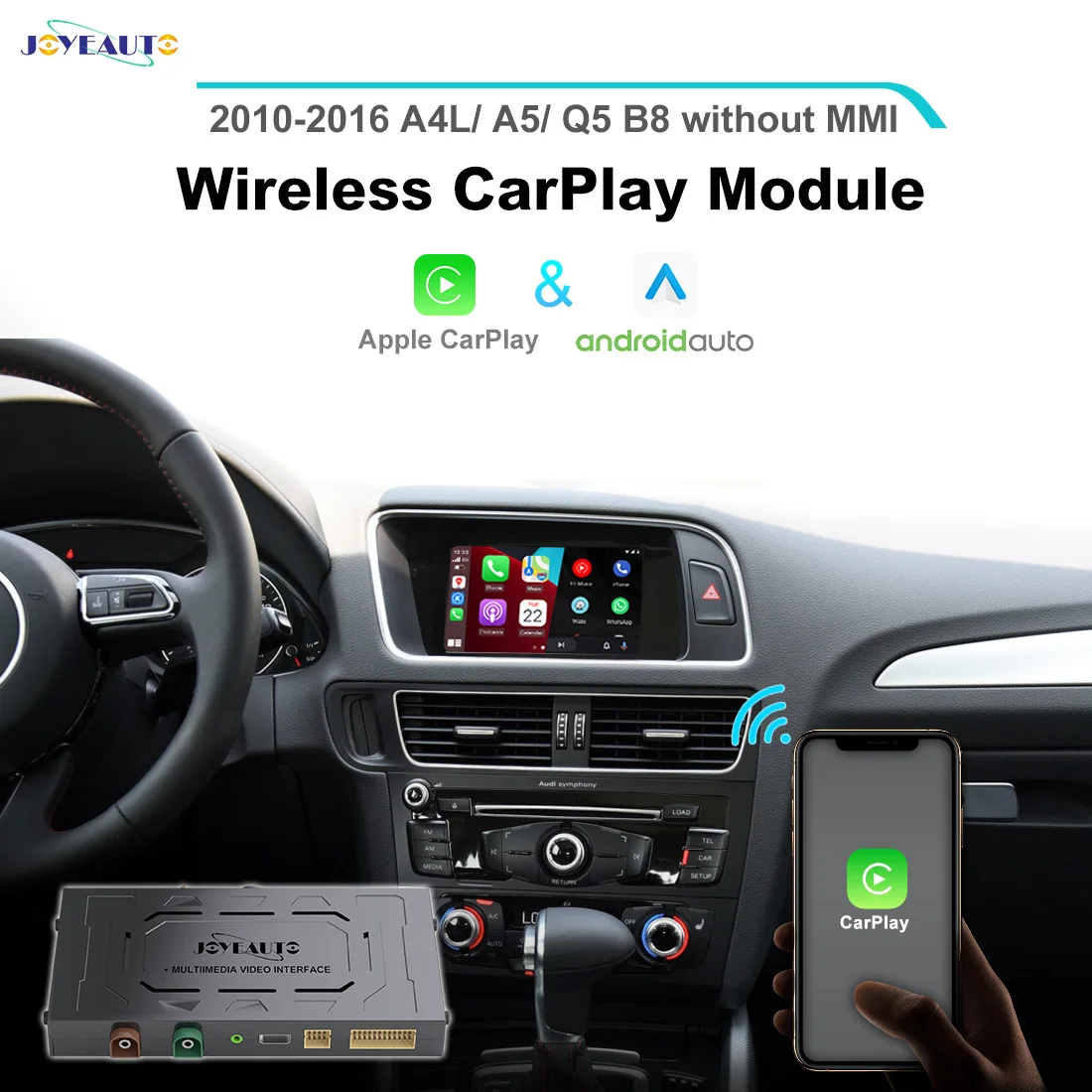 

Joyeauto Wireless Apple CarPlay For Audi A4 A4L A5 Q5 B8 2010-2016 Android Auto Mirror-Link Multimedia Car Play AirPlay Retrofit