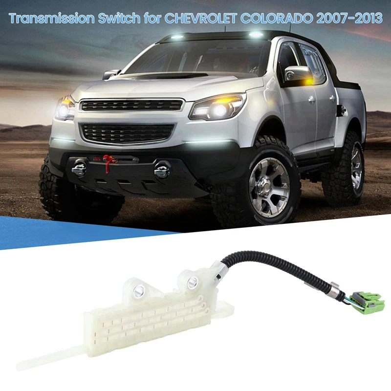 

24224216 Automotive Transmission Gear Switch Transmission Switch Replacement Parts For CHEVROLET COLORADO 2007-2013