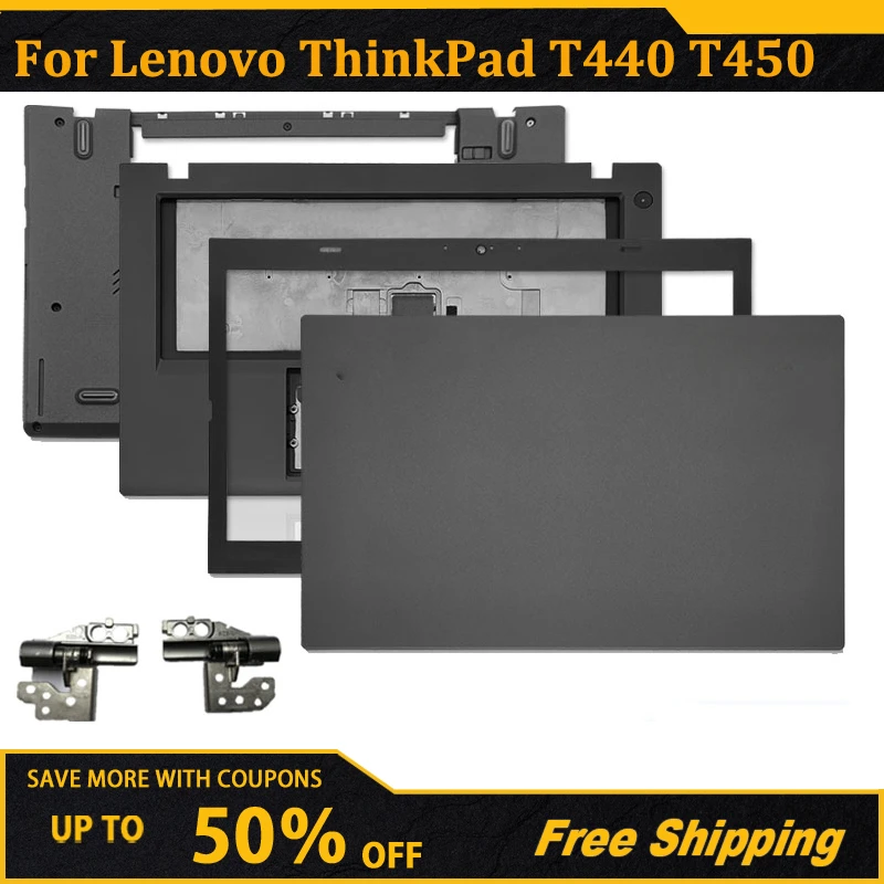 

New Screen Back Cover For Lenovo ThinkPad T440 T450 Laptop LCD Front Bezel Palmrest Bottom Case Hinges Non Touch