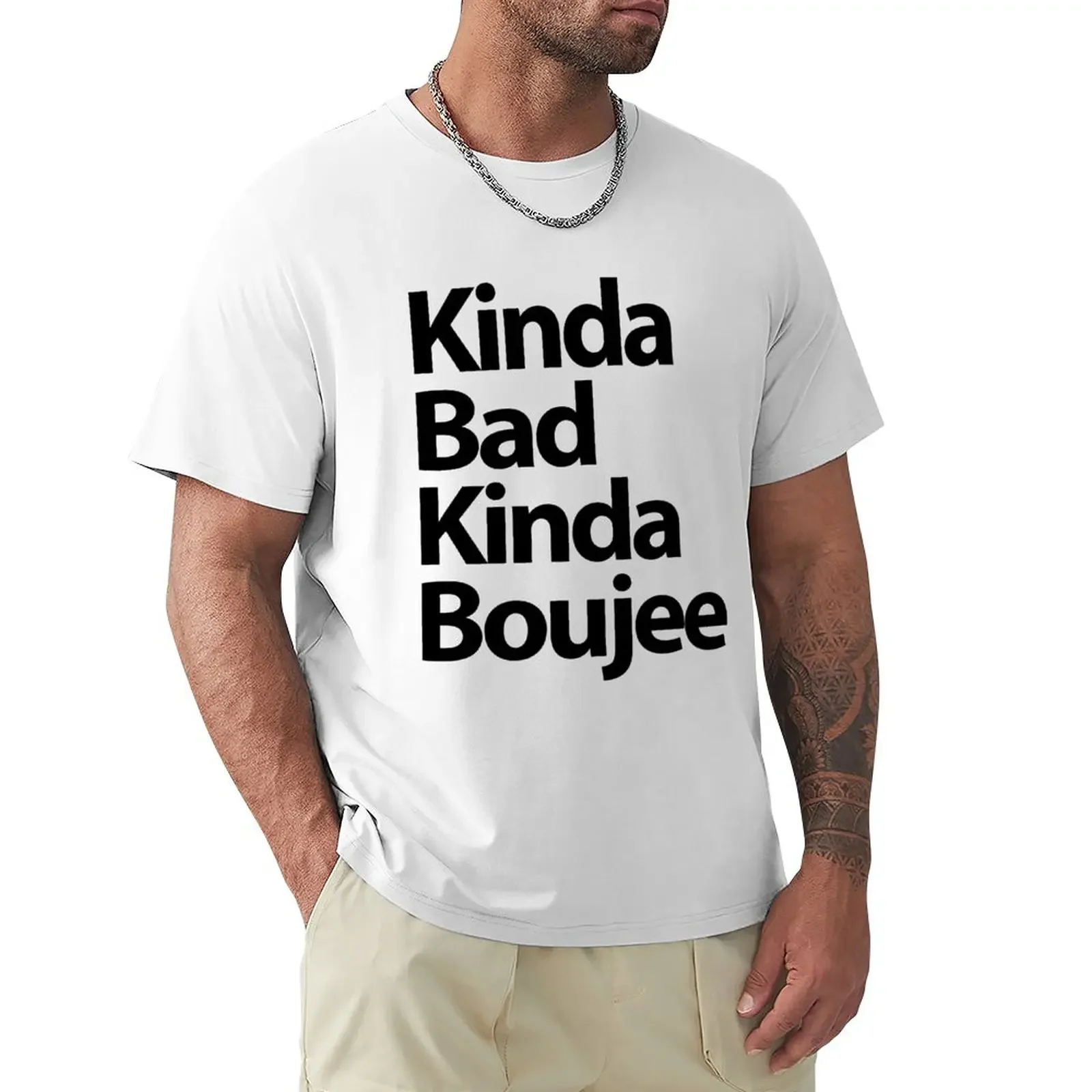 

Kinda Bad Kinda Boujee T-Shirt funnys sports fans men graphic t shirts